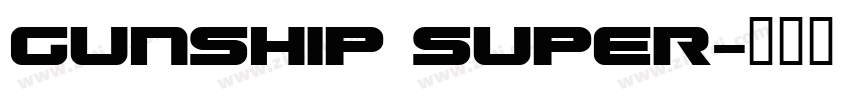Gunship Super字体转换